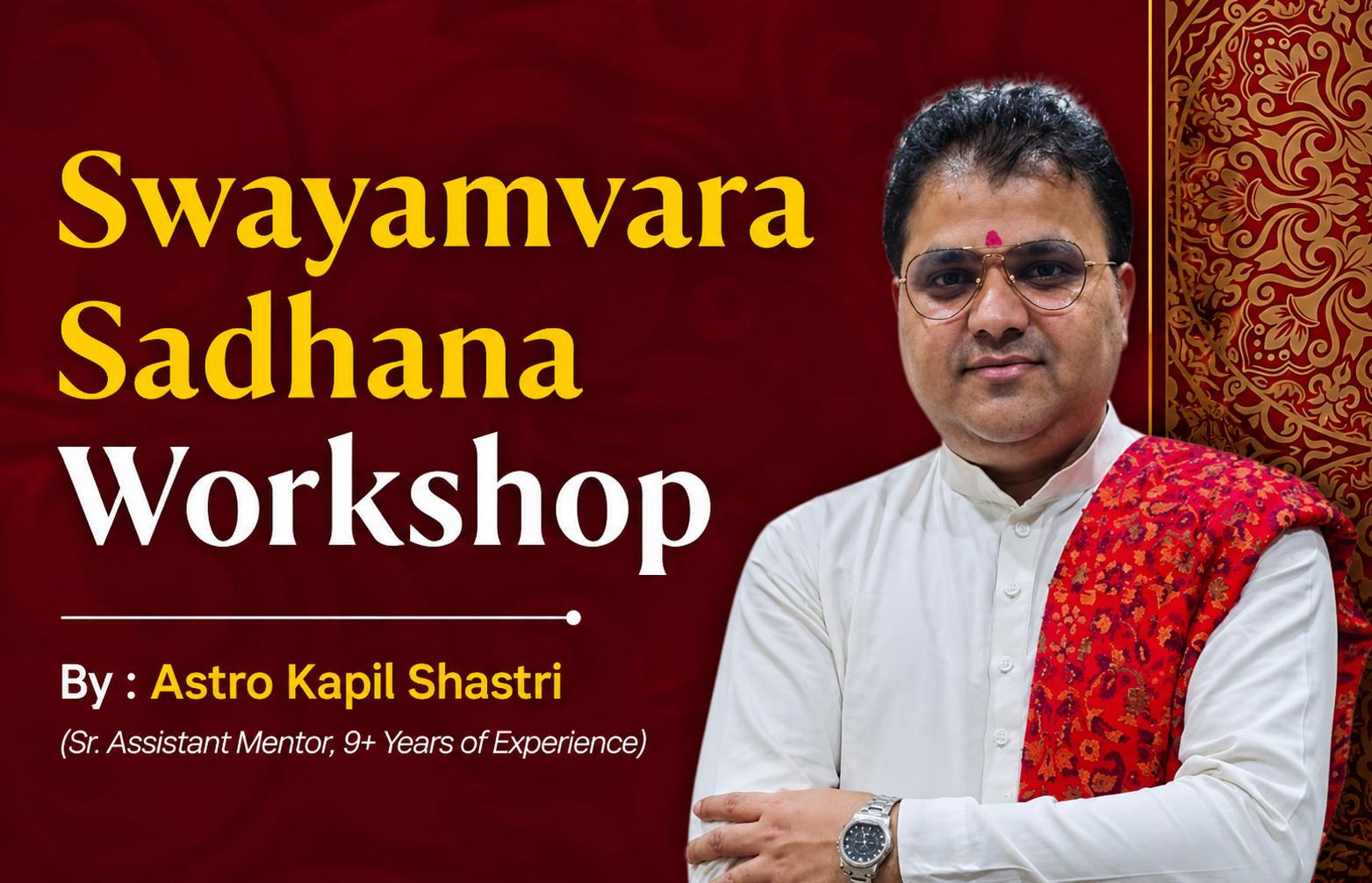 Swayamvara Sadhana Workshop